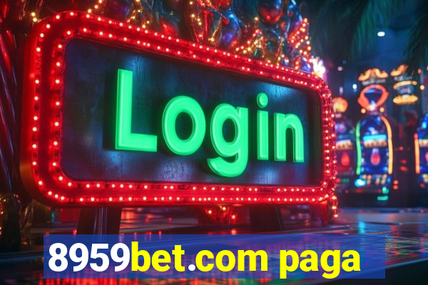 8959bet.com paga